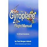 The Gyroplane Flight Manual