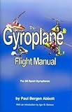 The Gyroplane Flight Manual