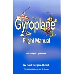 The Gyroplane Flight Manual: For Gyrocopters and Sport Gyroplanes