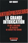 Antid�presseurs : la grande intoxicat...