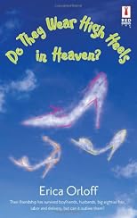 Do They Wear High Heels In Heaven?