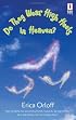 Do They Wear High Heels In Heaven?