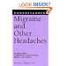 Understanding Migraine and Other Headaches (Understanding Health and Sickness Series)
