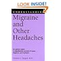 Understanding Migraine and Other Headaches (Understanding Health and Sickness Series)