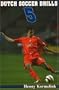 Dutch Soccer Drills