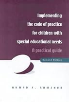 Implementing the Code of Practice for Children with Special Educational Needs: A Practical Guide