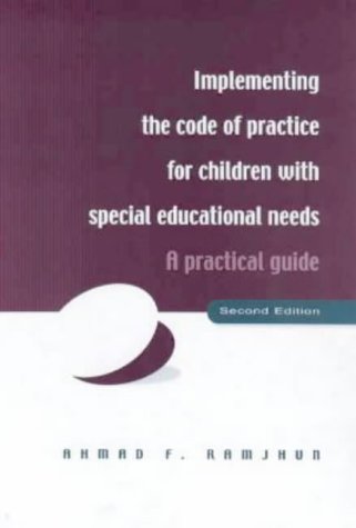 Implementing the Code of Practice for Children with Special Educational Needs: A Practical Guide