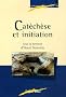 Cat�ch�se et initiation