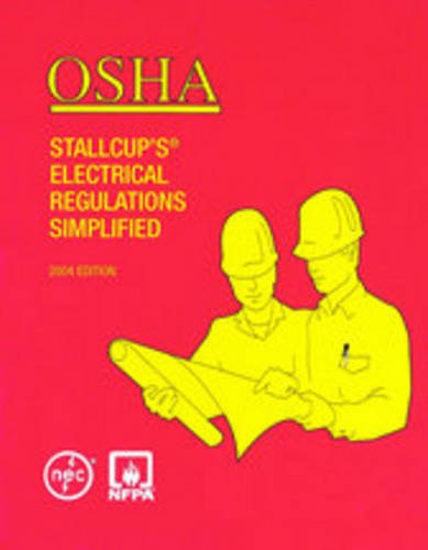 OSHA-Stallcup's Electrical Regulations Simplified