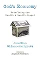 God's Economy: An Invitation to True Prosperity