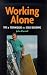 Working Alone: Tips and Techniques for Solo Building