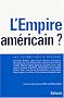L'Empire am�ricain ?
