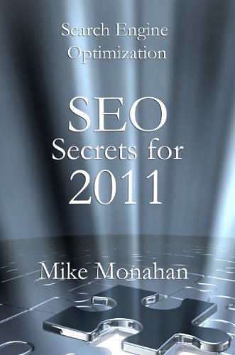 Search Engine Optimization Secrets: SEO for 2011