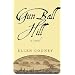 Gun Ball Hill (Hardscrabble Books)