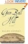 Gun Ball Hill (Hardscrabble Books-Fiction of New England)