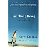 SomethingRising(LightandSwift):ANovel