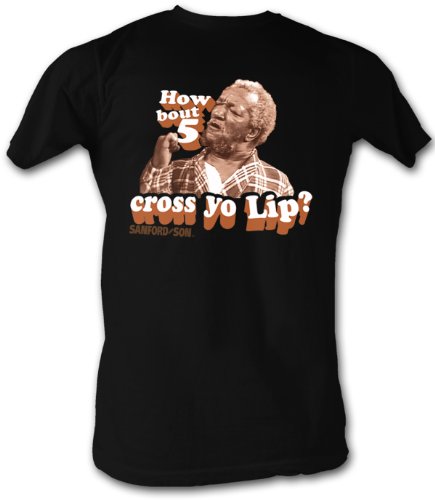 Sanford & Son T-shirt Redd Foxx How Bout 5 Cross Your Lip Black Tee
