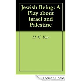 Jewish Being: A Play about Israel and Palestine