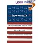 How We Talk: American Regional English Today