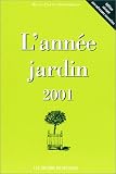 L'Ann�e jardin 2001