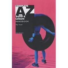Complete A-Z Travel and Leisure Handbook