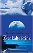 Der kalte Prinz
