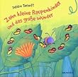 Zehn kleine Raupenkinder und das gro�e Wunder