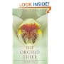 The Orchid Thief: A True Story of Beauty and Obsession