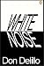 White Noise