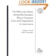 The Effects of a Choice Automobile Insurance Plan on Insurance Costs and Compensation: An Updated Analysis'