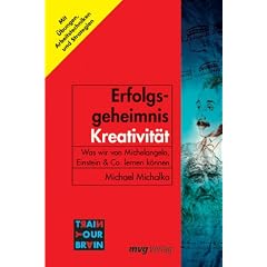 Erfolgsgeheimnis Kreativit�t