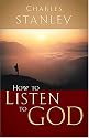 How to Listen to God