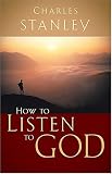 How to Listen to God