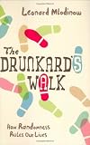 The Drunkard's Walk : How Randomness Rules Our Lives