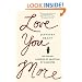Love You More: The Divine Surprise of Adopting My Daughter