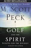 Golf and the Spirit: Lessons for the Journey