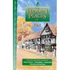The Hidden Places of Kent (Hidden Places Travel Guides)