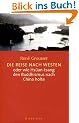 Die Reise nach Westen: oder wie Hs�an-tsang den Buddhismus nach China holte