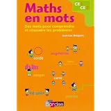Maths en Mots CE1 CE2 - des Mots pour Comprendre et Resoudre les Problemespar Bregeon Jean-Luc