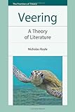 Veering : a theory of literature