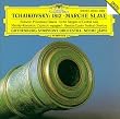 Tchaikovsky: 1812 Overture/ Marche Slave