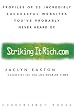 Strikingitrich.com (Striking It Rich.com) : Profiles of 23 Incredibly Successful Websites You've Probably Never Heard Of Strikingitrich.com (Striking It Rich.com) : Profiles of 23 Incredibly Successful Websites You've Probably Never Heard Of