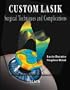 Custom Lasik: Surgical Techniques and Complications: Photo CD