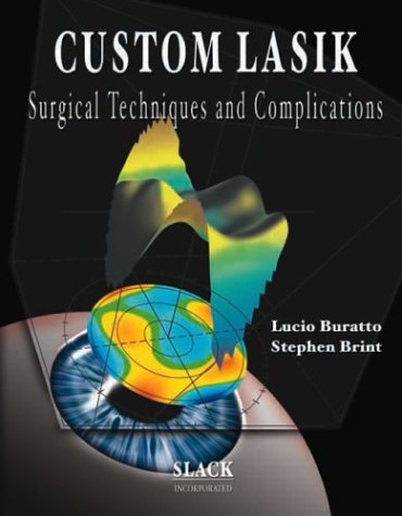 Custom Lasik: Surgical Techniques and Complications: Photo CD