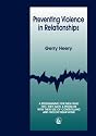 Preventing Violence in Relationships: A Programme for Men Who Feel They Have a Problem with Their Use of Controlling and Violent Behaviour