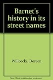 Barnet's history in its street names