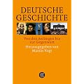 Deutsche Geschichte: Von den Anf�ngen bis zur Gegenwart
