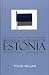 Historical Dictionary of Estonia (Historical Dictionaries of Europe)