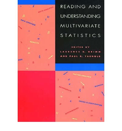 [(Reading and Understanding Multivariate Statistics)] [Author: Laurence G. Grimm] published on (January, 1995)