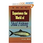Experience the World of Shad Fishing by H. Lenox H. Dick